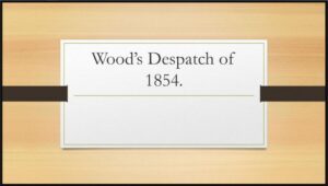 wood's despatch of 1854 or magna carta of english education in india